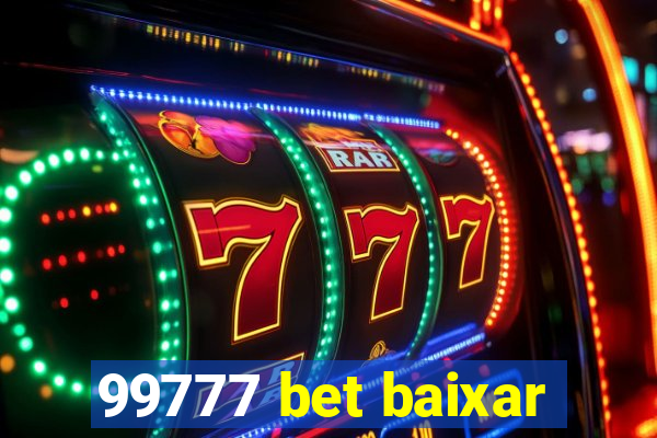 99777 bet baixar